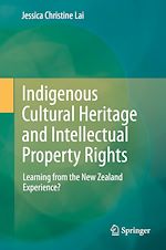 Télécharger le livre :  Indigenous Cultural Heritage and Intellectual Property Rights