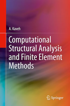 Téléchargez le livre :  Computational Structural Analysis and Finite Element Methods