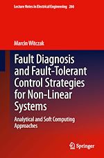 Télécharger le livre :  Fault Diagnosis and Fault-Tolerant Control Strategies for Non-Linear Systems