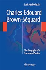 Télécharger le livre :  Charles-Edouard Brown-Séquard
