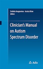 Télécharger le livre :  Clinician's Manual on Autism Spectrum Disorder