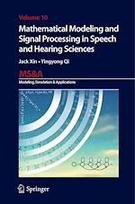 Télécharger le livre :  Mathematical Modeling and Signal Processing in Speech and Hearing Sciences