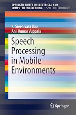 Télécharger le livre :  Speech Processing in Mobile Environments