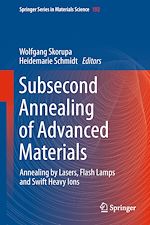 Télécharger le livre :  Subsecond Annealing of Advanced Materials