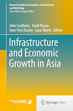 Download this eBook Infrastructure and Economic Growth in Asia