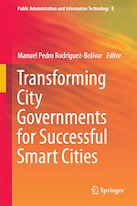 Télécharger le livre :  Transforming City Governments for Successful Smart Cities