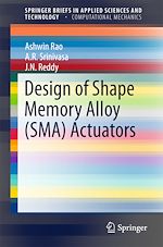 Télécharger le livre :  Design of Shape Memory Alloy (SMA) Actuators