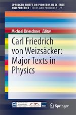 Download this eBook Carl Friedrich von Weizsäcker: Major Texts in Physics