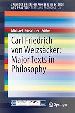 Download this eBook Carl Friedrich von Weizsäcker: Major Texts in Philosophy
