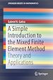 Télécharger le livre :  A Simple Introduction to the Mixed Finite Element Method