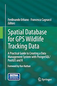 Télécharger le livre :  Spatial Database for GPS Wildlife Tracking Data