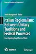 Télécharger le livre :  Italian Regionalism: Between Unitary Traditions and Federal Processes