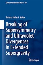 Télécharger le livre :  Breaking of Supersymmetry and Ultraviolet Divergences in Extended Supergravity