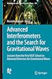 Télécharger le livre :  Advanced Interferometers and the Search for Gravitational Waves