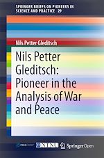 Download this eBook Nils Petter Gleditsch: Pioneer in the Analysis of War and Peace