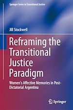 Télécharger le livre :  Reframing the Transitional Justice Paradigm