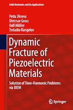 Télécharger le livre :  Dynamic Fracture of Piezoelectric Materials