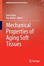Télécharger le livre :  Mechanical Properties of Aging Soft Tissues