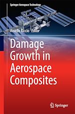 Télécharger le livre :  Damage Growth in Aerospace Composites