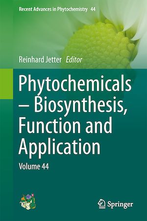 Téléchargez le livre :  Phytochemicals – Biosynthesis, Function and Application