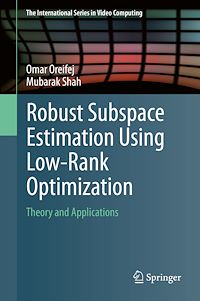 Télécharger le livre :  Robust Subspace Estimation Using Low-Rank Optimization