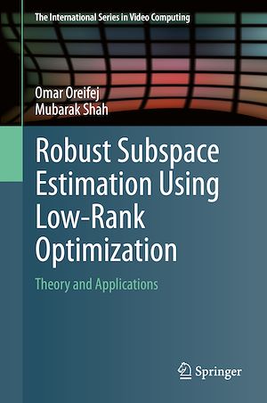 Téléchargez le livre :  Robust Subspace Estimation Using Low-Rank Optimization