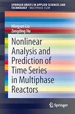 Download this eBook Nonlinear Analysis and Prediction of Time Series in Multiphase Reactors