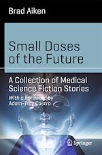 Télécharger le livre :  Small Doses of the Future