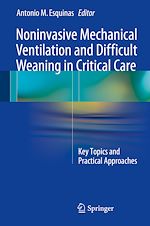 Télécharger le livre :  Noninvasive Mechanical Ventilation and Difficult Weaning in Critical Care
