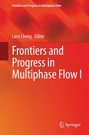 Téléchargez le livre :  Frontiers and Progress in Multiphase Flow I