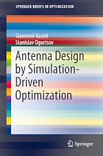 Download this eBook Antenna Design by Simulation-Driven Optimization