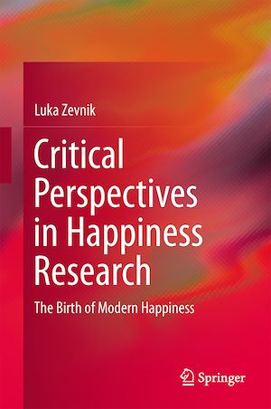 Téléchargez le livre :  Critical Perspectives in Happiness Research
