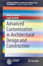 Download this eBook Advanced Customization in Architectural Design and Construction