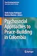 Télécharger le livre :  Psychosocial Approaches to Peace-Building in Colombia