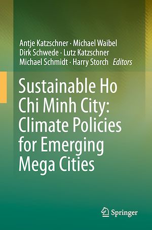Téléchargez le livre :  Sustainable Ho Chi Minh City: Climate Policies for Emerging Mega Cities