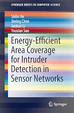 Télécharger le livre :  Energy-Efficient Area Coverage for Intruder Detection in Sensor Networks