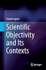 Télécharger le livre :  Scientific Objectivity and Its Contexts