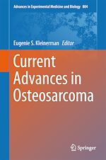Télécharger le livre :  Current Advances in Osteosarcoma