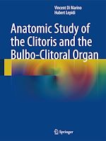 Télécharger le livre :  Anatomic Study of the Clitoris and the Bulbo-Clitoral Organ