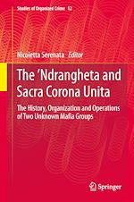Télécharger le livre :  The 'Ndrangheta and Sacra Corona Unita