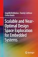 Télécharger le livre :  Scalable and Near-Optimal Design Space Exploration for Embedded Systems