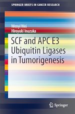 Télécharger le livre :  SCF and APC E3 Ubiquitin Ligases in Tumorigenesis