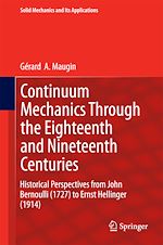 Télécharger le livre :  Continuum Mechanics Through the Eighteenth and Nineteenth Centuries