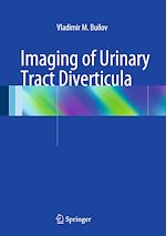 Télécharger le livre :  Imaging of Urinary Tract Diverticula