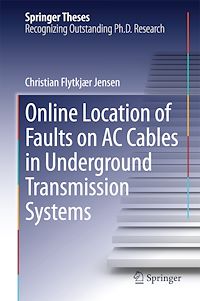 Télécharger le livre :  Online Location of Faults on AC Cables in Underground Transmission Systems