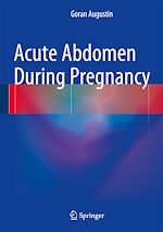 Télécharger le livre :  Acute Abdomen During Pregnancy