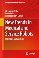 Download this eBook New Trends in Medical and Service Robots