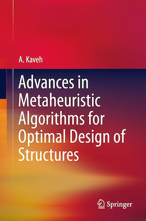 Téléchargez le livre :  Advances in Metaheuristic Algorithms for Optimal Design of Structures