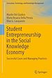 Télécharger le livre :  Student Entrepreneurship in the Social Knowledge Economy