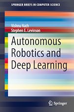 Télécharger le livre :  Autonomous Robotics and Deep Learning